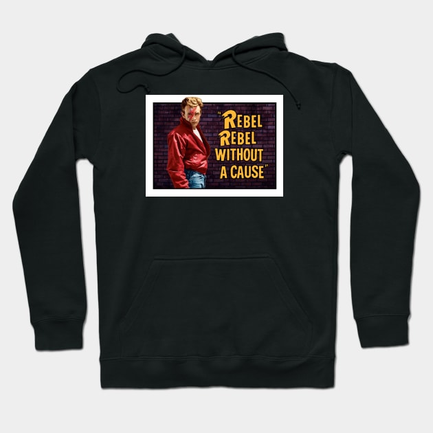 Rebel Rebel Without a Cause Hoodie by stickmanifesto
